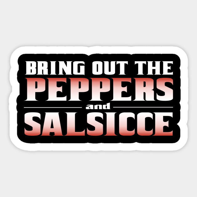 The Godfather:  Bring Out the Peppers and Salsicce! Sticker by Wangs Parking Lot